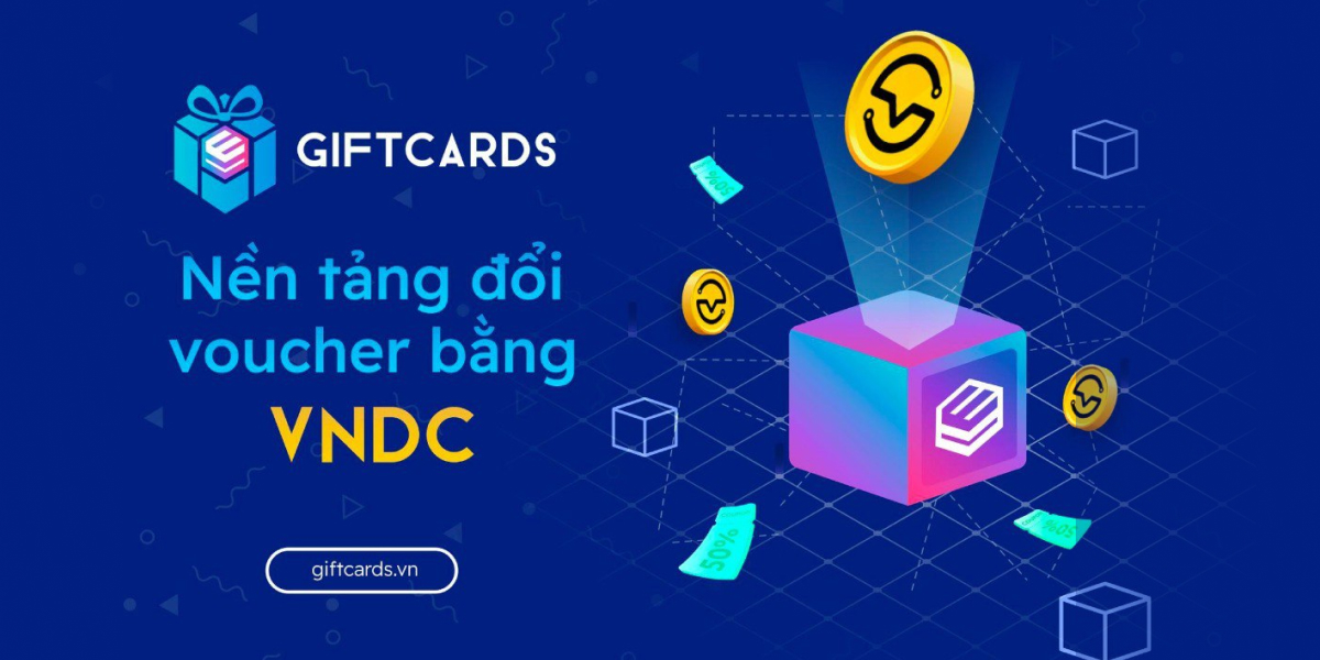GIFT CARDS – NỀN TẢNG ĐỔI VOUCHER BẰNG VNDC, USDT